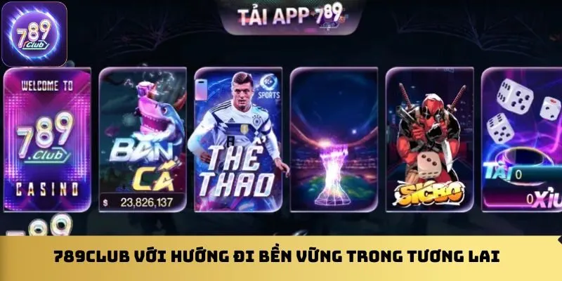 789club-voi-huong-di-ben-vung-trong-tuong-lai